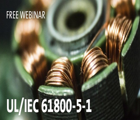 UL/IEC 61800-5-1 Webinar